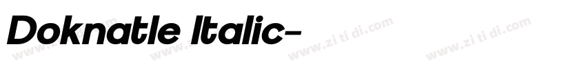 Doknatle Italic字体转换 Doknatle Italic字体转换